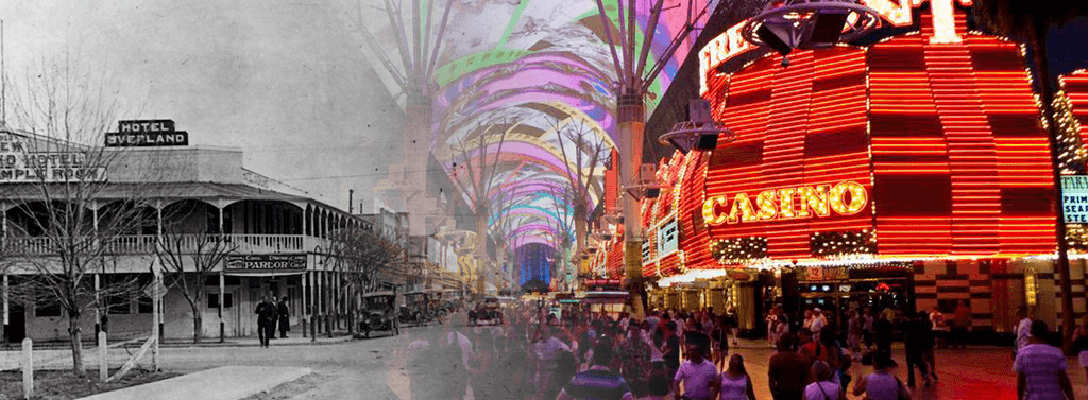 The Evolution of Fremont Street and Downtown Las Vegas